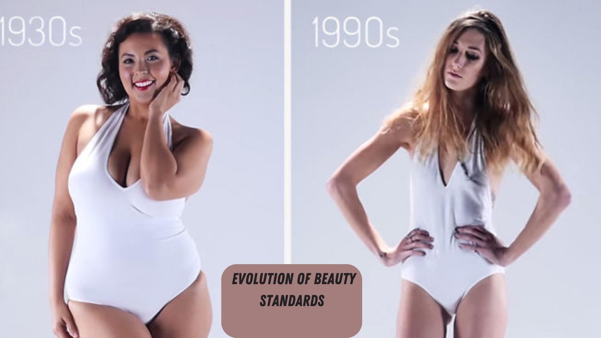 The Evolution of Beauty Standards